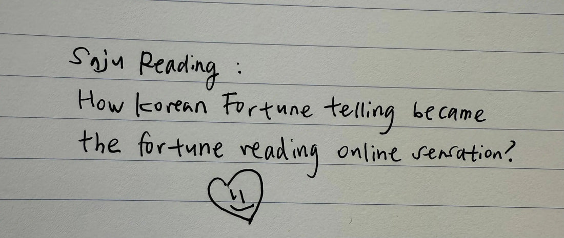 Saju Reading: How Korean Fortune Telling Became the Fortune Reading Online Sensation SAJUME